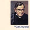 SAN JOSEMAR�A: ABRIENDO LOS CAMINOS DIVINOS DE LA TIERRA