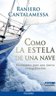 COMO LA ESTELA DE UNA NAVE