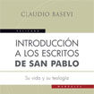 INTRODUCCI�N A LOS ESCRITOS DE SAN PABLO