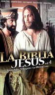LA BIBLIA: JESÚS IV