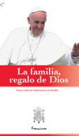 LA FAMILIA, REGALO DE DIOS