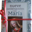 1� COMUNI�N: NUEVE CONVERSACIONES CON MARIA
