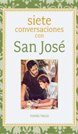 SIETE CONVERSACIONES CON SAN JOSÉ