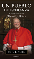 UN PUEBLO DE ESPERANZA. Conversaciones con Timothy Dolan.