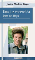 UNA LUZ ENCENDIDA. DORA DEL HOYO