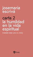 CARTA 2. LA HUMILDAD EN LA VIDA ESPIRITUAL
