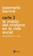 CARTA 3. LA MISIÓN DEL CRISTIANO EN LA VIDA SOCIAL