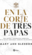 EN LA CORTE DE TRES PAPAS