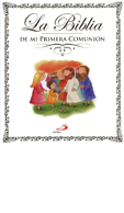 LA BIBLIA DE MI PRIMERA COMUNIÓN