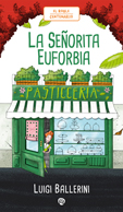 LA SEÑORITA EUFORBIA