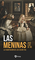 LAS MENINAS. LA HABITACIÓN DE LOS SECRETOS