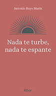NADA TE TURBE, NADA TE ESPANTE
