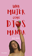 UNA MUJER COMO DIOS MANDA
